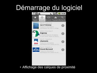 Démarrage du logiciel




 • Affichage des calques de proximité
 