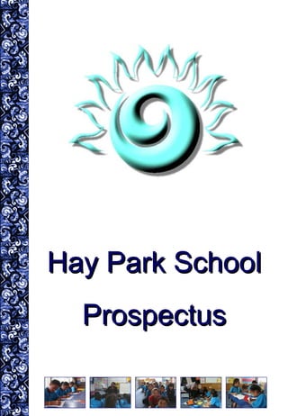 Cover Page Hay Park School Prospectus 