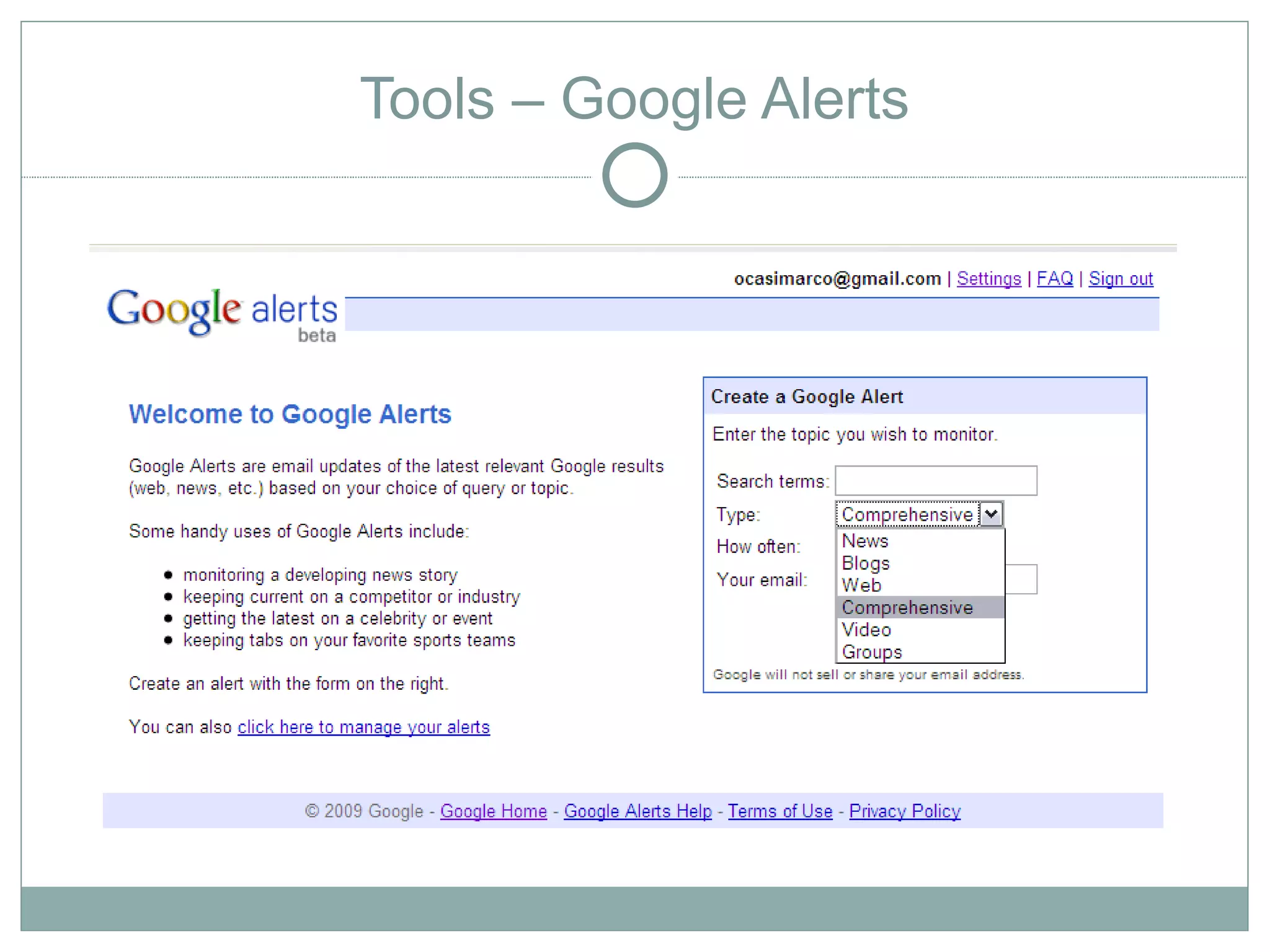 Tools – Google Alerts
 