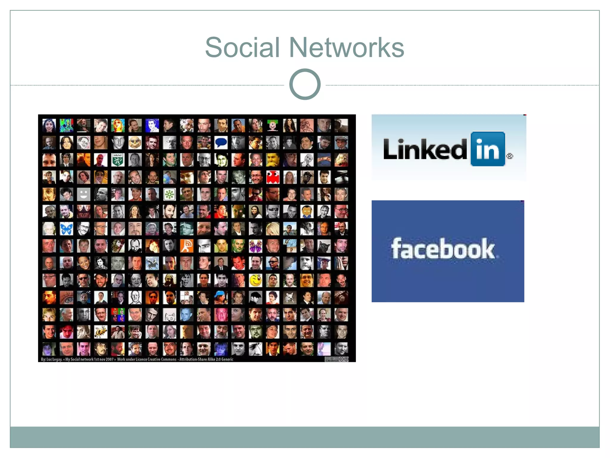 Tools - Trusted Networks
                  Social Networks
 