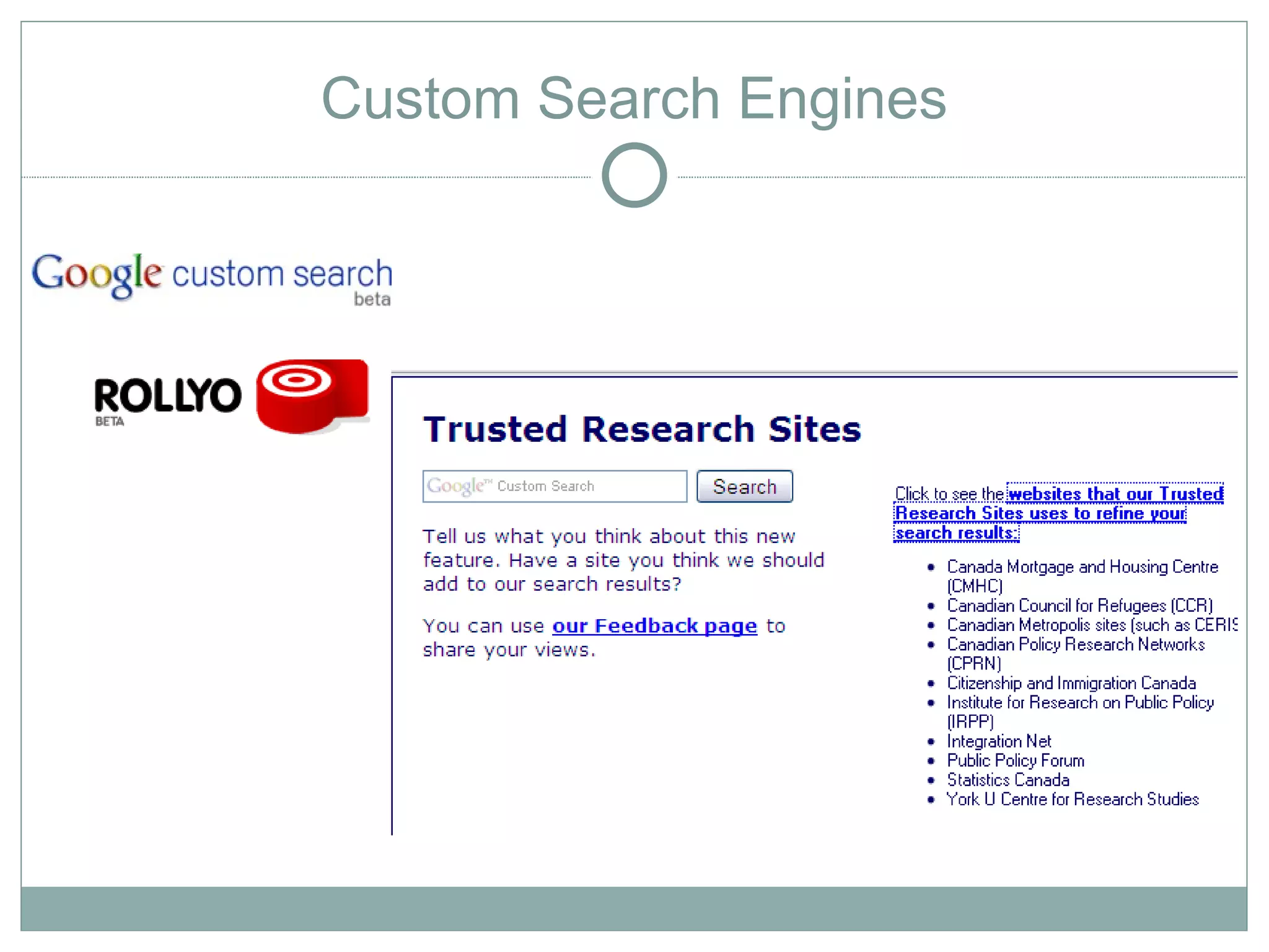 Custom Search Engines
 