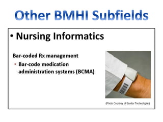• Nursing Informatics
 