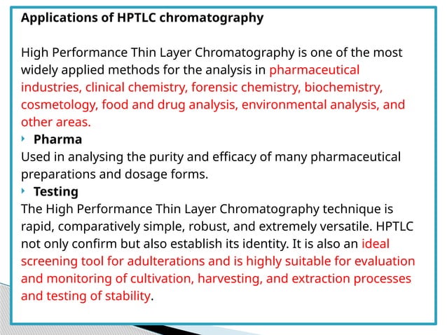 High performance thin layer chromatography HPTLC.pptx