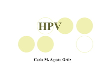 HPV Carla M. Agosto Ortiz 
