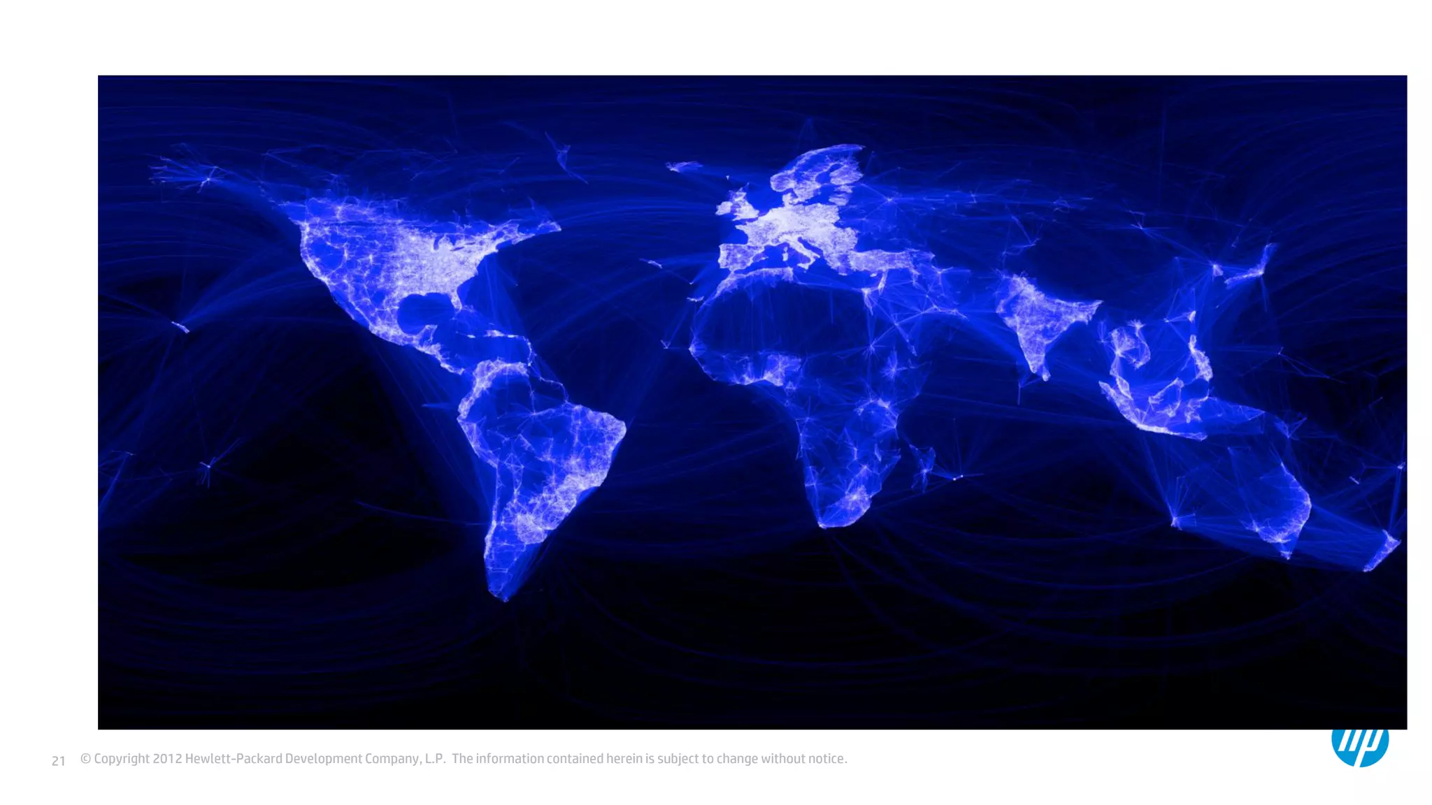 © Copyright 2012 Hewlett-Packard Development Company, L.P. The information contained herein is subject to change without notice.21
 