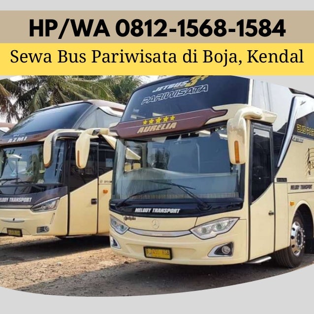 Mengarungi Pesona Kendal: Panduan Lengkap Persewaan Bus Pariwisata
