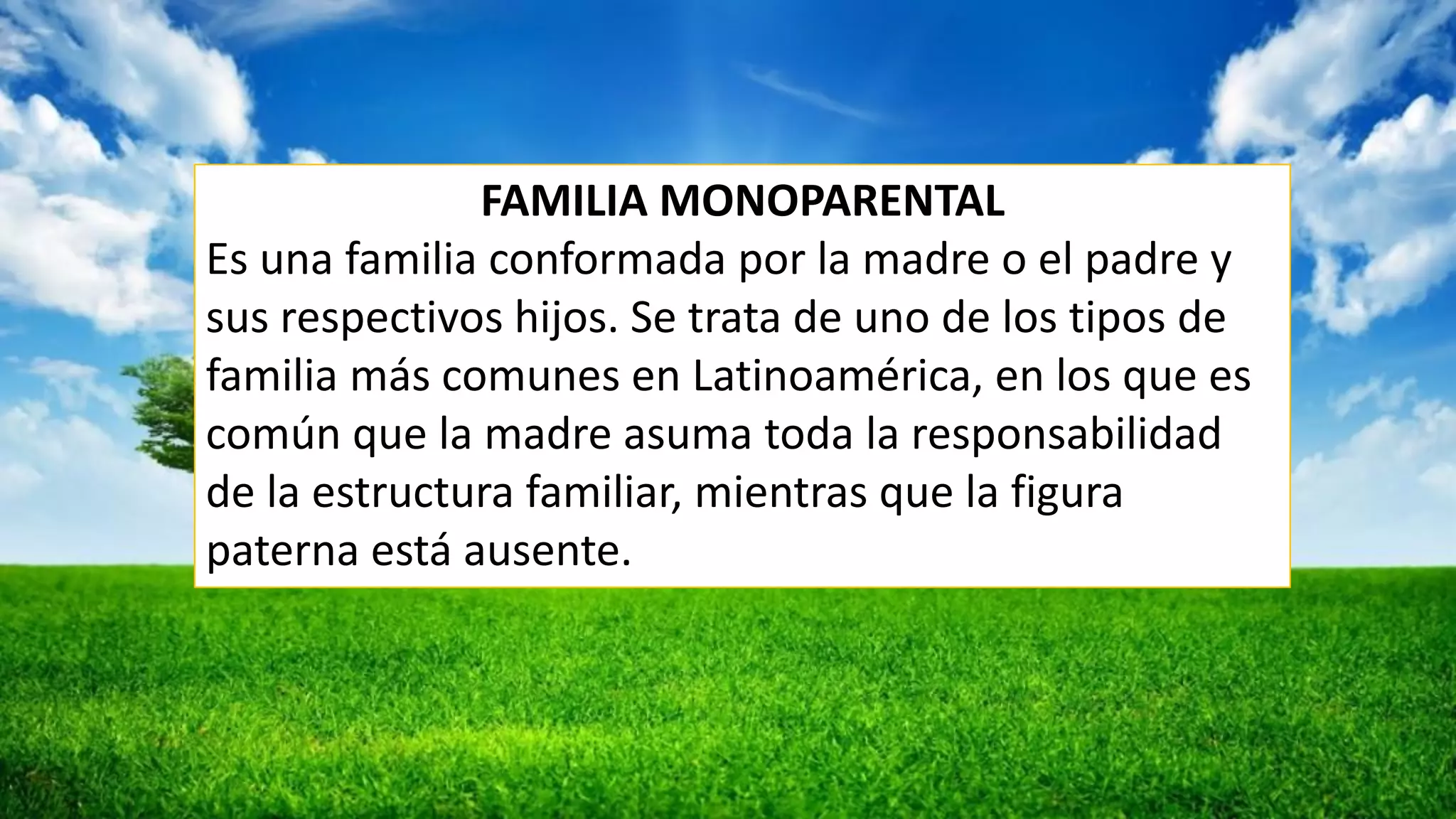 Concepto de familia,Tipos de Familia,Características de cada una de ...