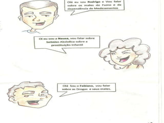 AS DROGAS E SUAS CONSEQUÊNCIAS (História em quadrinhos)
 