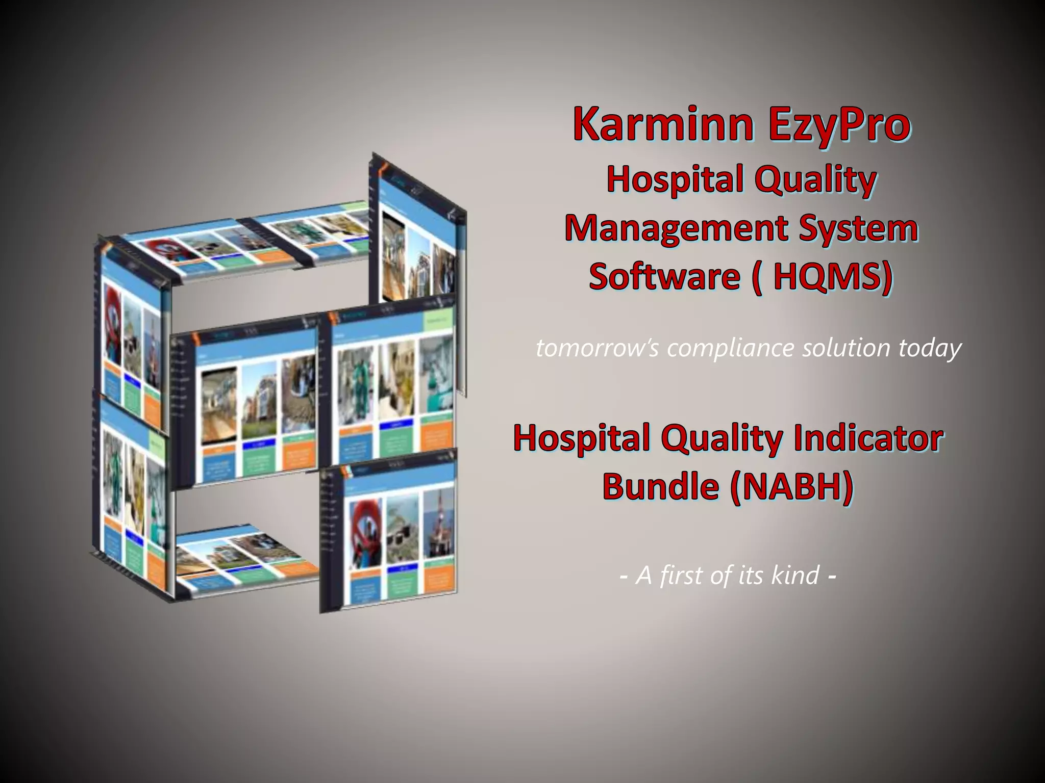 tomorrow’s compliance solution today
- A first of its kind -