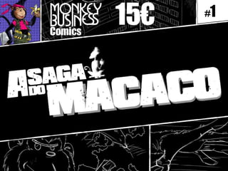 MonkeyBusiness Comics A Saga do Macaco 