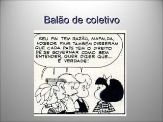 Balão de coletivoBalão de coletivo
 