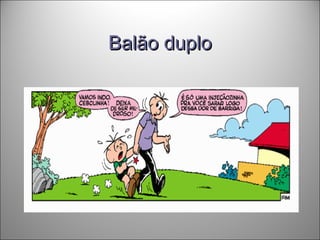 Balão duploBalão duplo
 