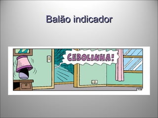 Balão indicadorBalão indicador
 