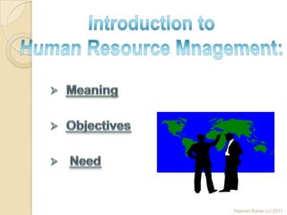 Introduction to Human Resource Mnagement: ,[object Object]