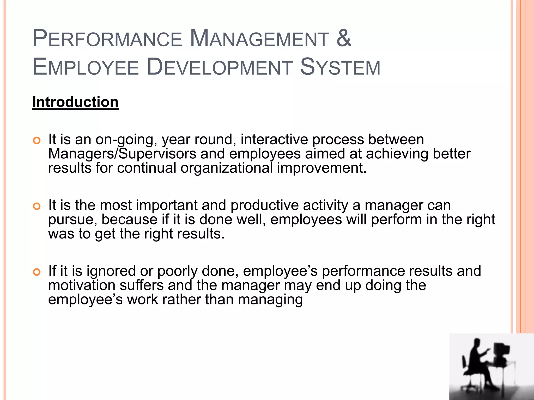 It is therefore important to define specific responsibilities that Managers/Supervisors and employees must carry out to 	help an  organization achieve this goal.  