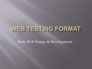 Basic Web Design & Development
 