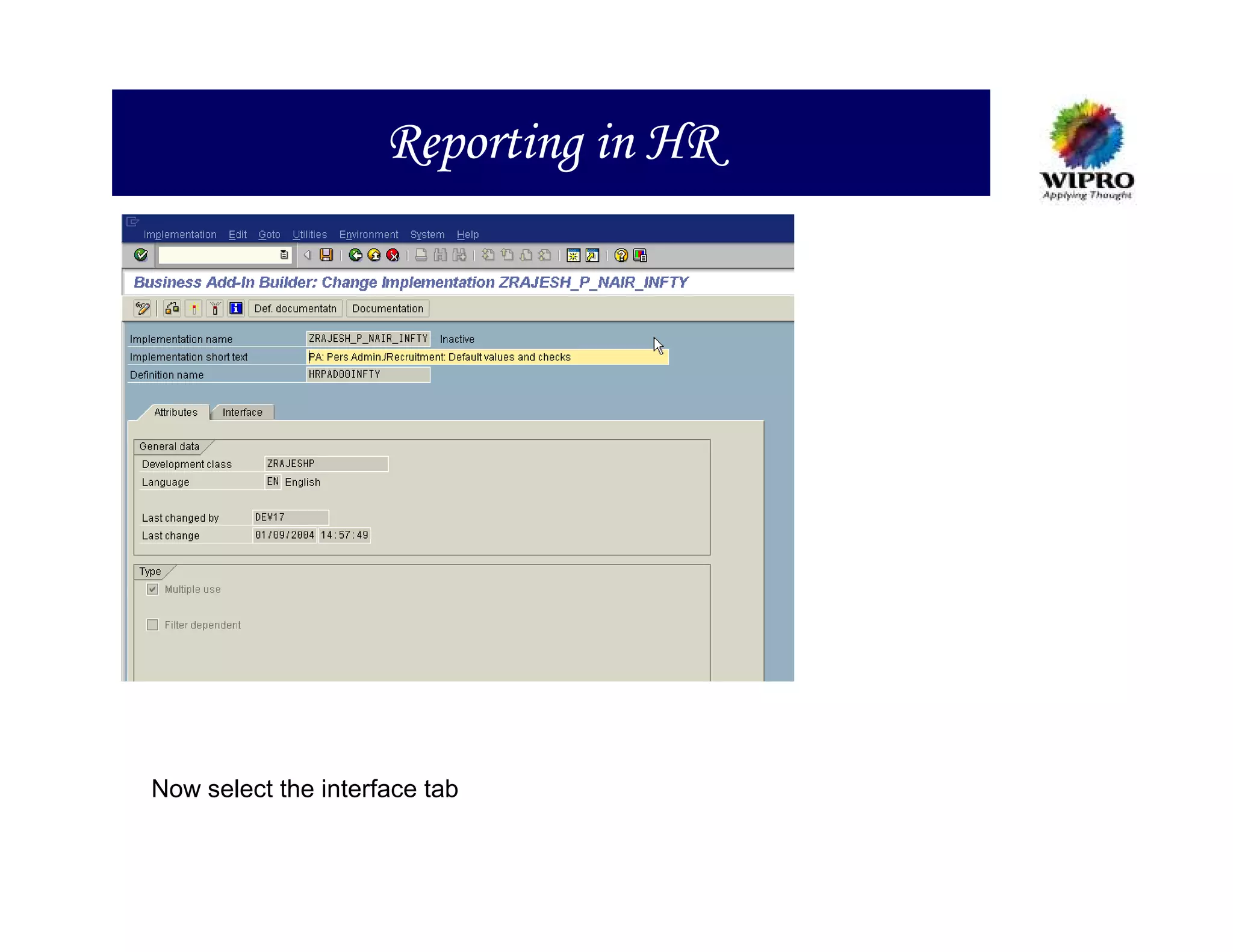 Reporting in HR




Now select the interface tab
 