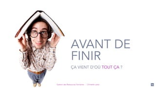 Gestion des Ressources Humaines - Christelle Letist 86
• SHRM FOUNDATION’S EFFECTIVE PRACTICE GUIDELINES SERIES : ONBOARDING NEW EMPLOYEES:: MAXIMIZING SUCCESS BY TALYA N.
BAUER, PH.D
• HTTP://WWW.BOXERPROPERTY.COM/BLOGS/SMALL-BUSINESS-RESOURCES/THE-EMPLOYEE-LIFECYCLE
• ACCORDING TO THE ABERDEEN GROUP & LUMESSE
• “THE FIRST 90 DAYS” MICHAEL WATKINS
• EMPLOYEE TURNOVER CAUSED BY BAD ONBOARDING PROGRAMS, SHARLYN LAUBY (HTTP://WWW.HRBARTENDER.COM/2012/
RECRUITING/EMPLOYEE-TURNOVER-CAUSED-BY-BAD-ONBOARDING-PROGRAMS/)
• BAUER, T., & ERDOGAN, B. (2010). - ORGANIZATIONAL BEHAVIOR. NYACK, NY: FLAT WORLD KNOWLEDGE.
• HTTP://CARRIERES.PWC.FR/SINTEGRER.HTML
• LIVRE BLANC – ONBOARDING – SILKROAD – RED CARPET
• HTTP://RMSNEWS.COM/COMMUNITY-MANAGER-RH-QUI-SE-CACHE-DERRIERE-LA-MARQUE-EMPLOYEUR-ONLINE-DES-ENTREPRISES/
• HTTP://EXCLUSIVERH.COM/ARTICLES/RECRUTER-RESEAUX-SOCIAUX/LINKEDIN-ET-L-IMPORTANCE-DE-LA-MARQUE-EMPLOYEUR.HTM
• HTTP://WWW.FRANCKLAPINTA.COM/DEFINITION-MARQUE-EMPLOYEUR-MARKETING-EMPLOYEUR-COMMUNICATION-EMPLOYEUR/
• HTTP://LAGENERATIONY.COM/2013/01/18/MARQUE-EMPLOYEUR-COMMENCEZ-PAR-VOS-STAGIAIRES/
• HTTP://WWW.LOUISEBOURGET.COM/RESSOURCES-HUMAINES-ID71.PHP
Sources01
 