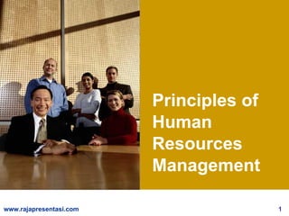 Principles of  Human Resources Management 