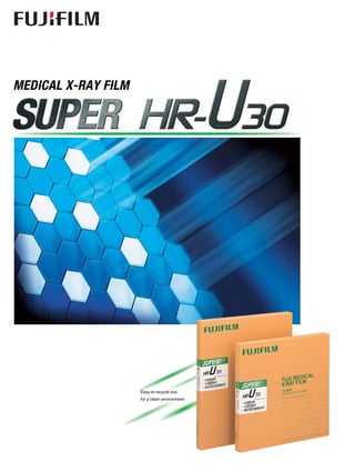 FujiFilm: Medical X-Ray Film. HR-U30