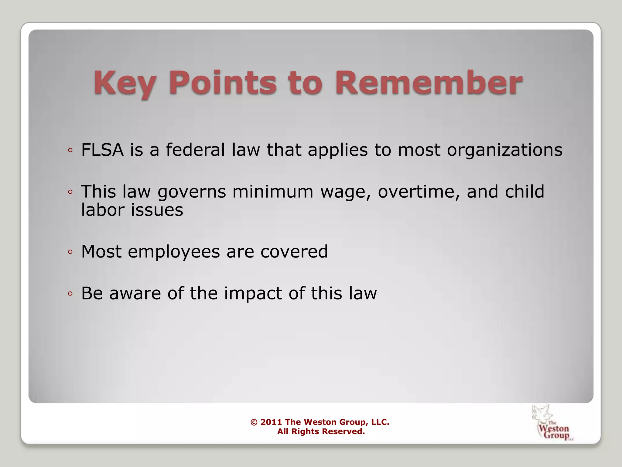 The DOL has added 250 new investigators and damages/ attorney’s fees will be doubled for “willingly and knowing” violationsPREVENTIONAnnual risk assessment of pay practices