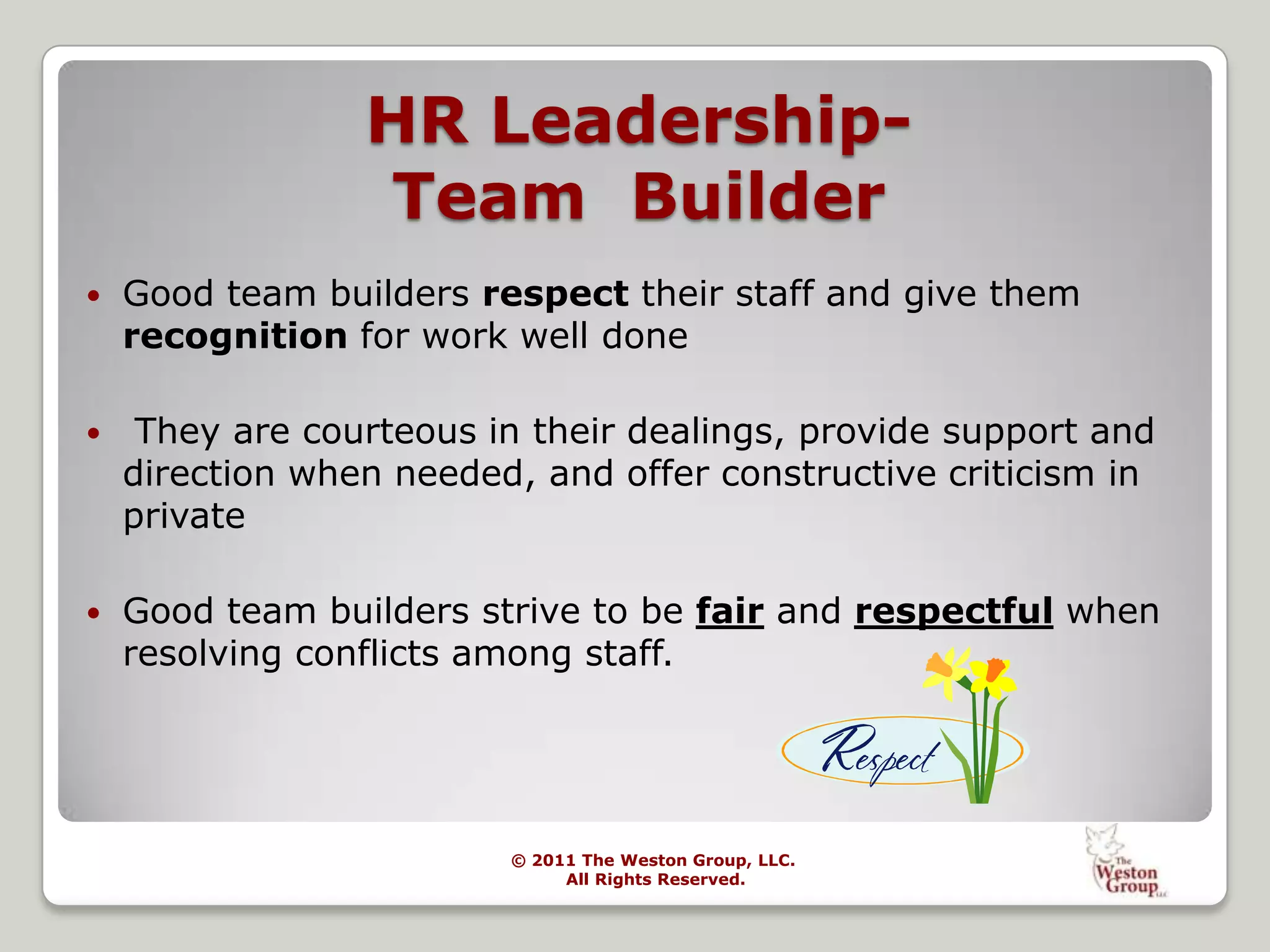 Traditional Human Resource Department Structure…silos of experts?BenefitsFiringHiringSalary