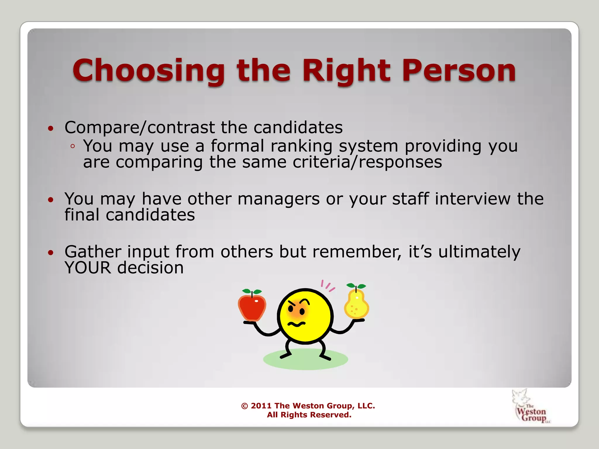 HR Key Skill #6: FairnessSuccessful HR professionals demonstrate fairnessVoices are heardLaws and policies are followedPrivacy and respect is maintained Look at entire organization & track precedence to ensure fair & consistent decisions