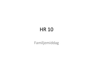 HR 10 Familjemiddag 