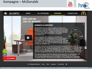 Kampagne – McDonalds




Social Networking – Welche Social-Media-Wege führen Sie erfolgreich zum Ziel Andrea Starzer / Michael Kohlfürst / Elfy Walch
 