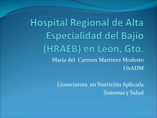 María del Carmen Martínez Modesto
UnADM
Licenciatura en Nutrición Aplicada
Sistemas y Salud
 