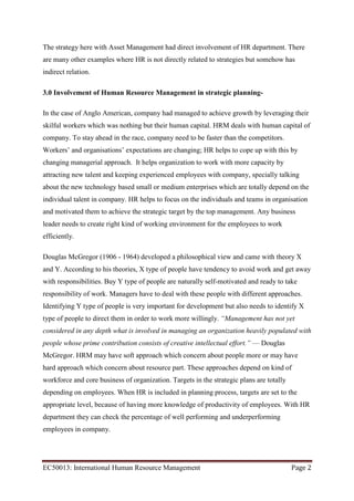EC50013: International Human Resource Management Page 2
The strategy here with Asset Management had direct involvement of ...