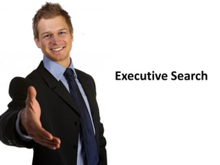 Executive Search
 