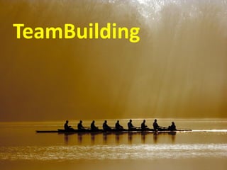 TeamBuilding
 