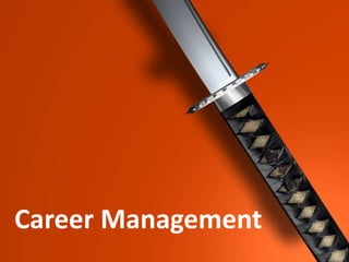 Career Management
 