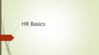 HR Basics
 
