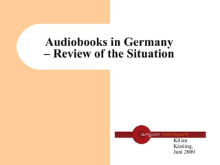 Audiobooks in Germany – Review of the Situation ,[object Object]