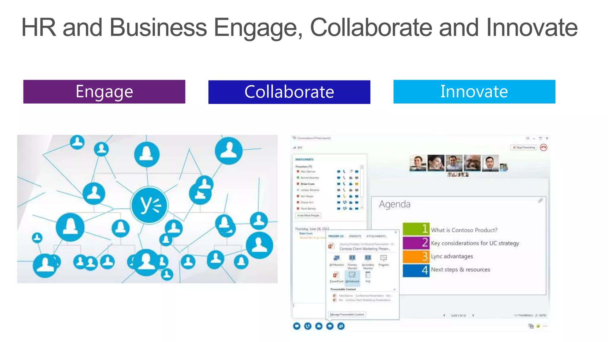 Engage Collaborate Innovate
 