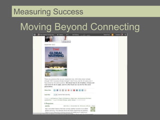 Measuring Success
 Moving Beyond Connecting
 