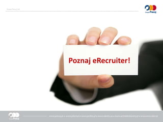 Poznaj eRecruiter! 