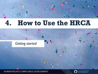 4. How to Use the HRCA

  Getting started
 