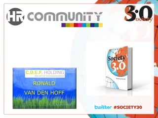 RONALD
VAN DEN HOFF

               #SOCIETY30
 