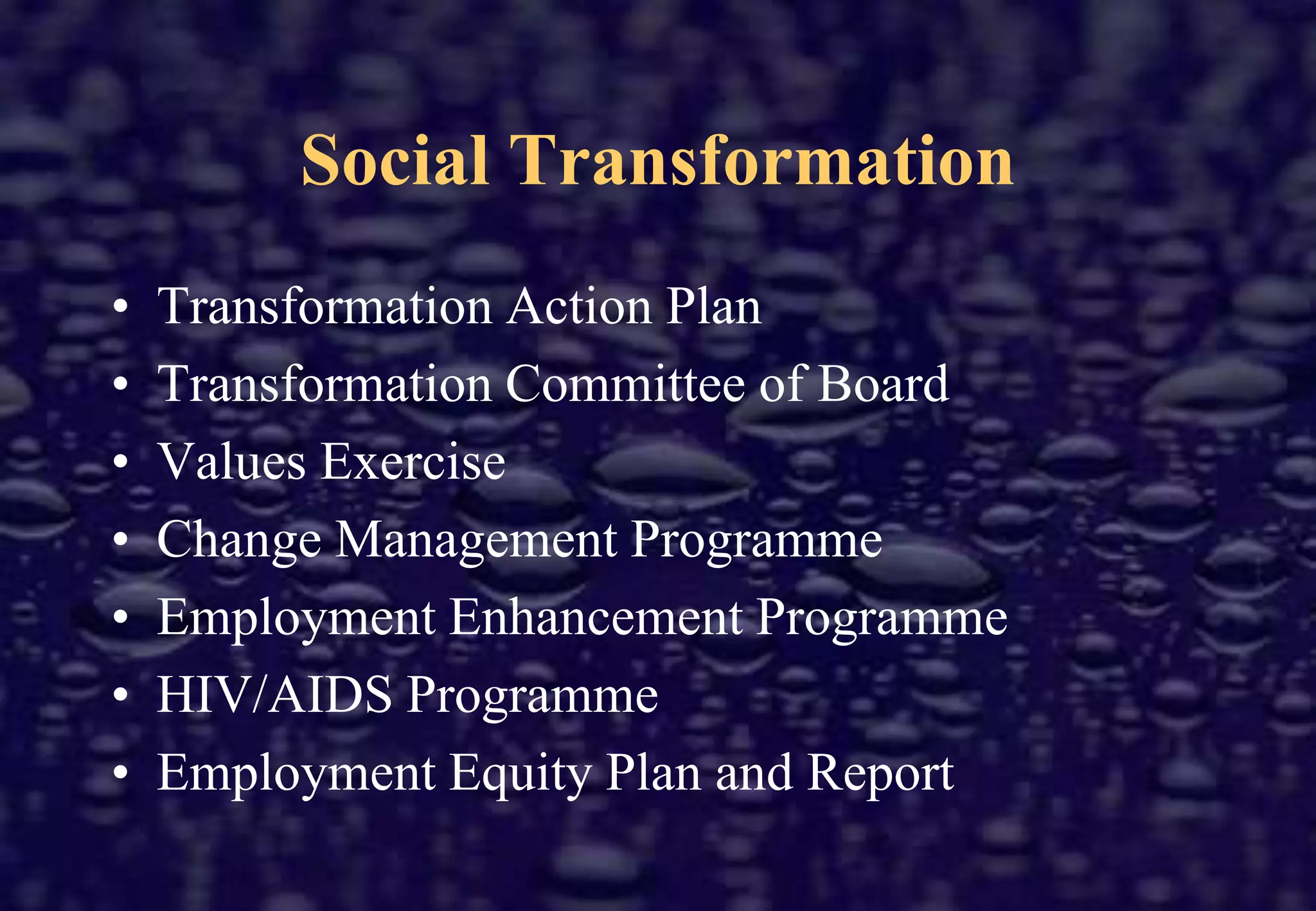 Reorganising HR in Rand WaterEmpowering line managementLine ownership of people managementRestructuring the HR functionDecentralisedBreakdown of functionalismStaff changesDe-bureaucratisingHR Vision  linked to corporate strategyProject orientation