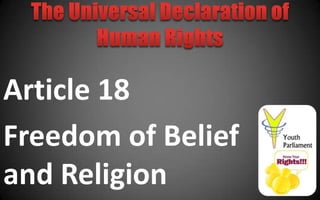 Article 18
Freedom of Belief
and Religion
 