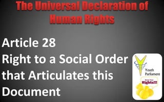 Article 28
Right to a Social Order
that Articulates this
Document
 