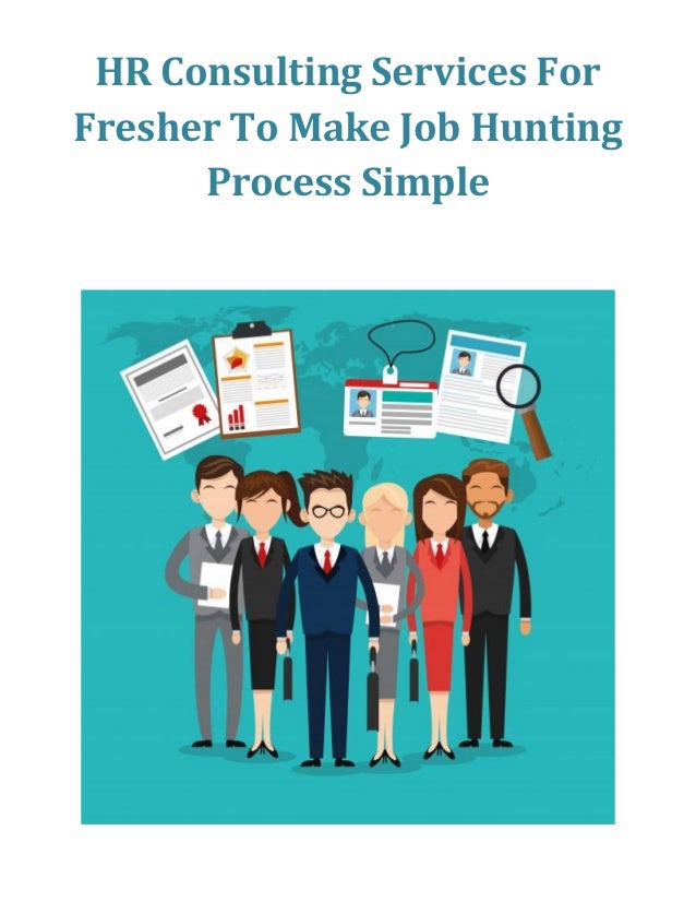 Hr consulting services for fresher to make job hunting process simple
