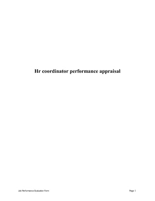 Job Performance Evaluation Form Page 1
Hr coordinator performance appraisal
 