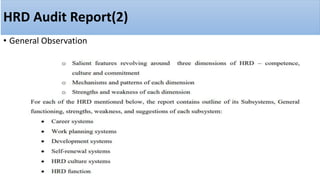 HRD Audit Report(2)
• General Observation
 