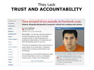 They Lack TRUST AND ACCOUNTABILITY 