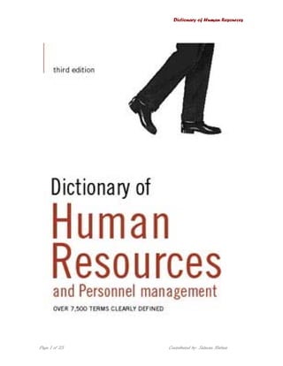 Dictionary of Human Resources
Page 1 of 23 Contributed by: Salman Hafeez
 
