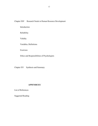 12




Chapter XIV       Research Needs in Human Resource Development


       Introduction


       Reliability


       ...